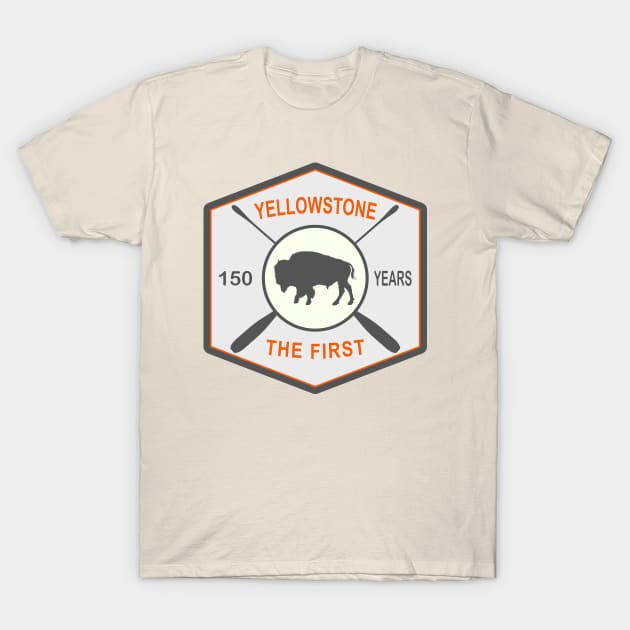 150 Years Yellowstone National Park, The First T-Shirt by Blended Designs